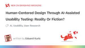 Human-Centered Design Through AI-Assisted Usability Testing: Reality Or Fiction?